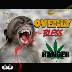 Overly Bless