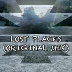 [FREE DOWNLOAD] ElHase - Lost Places (Original Mix) Feat. Celsius