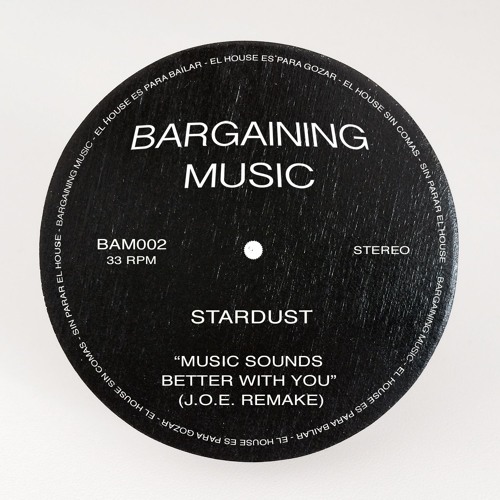 Stream Stardust Music Sounds Better With You (J.O.E. Remake)[Click