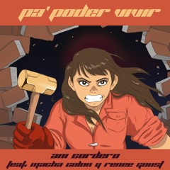 Pa' Poder Vivir (Feat. Macha Colón y Renee Goust)