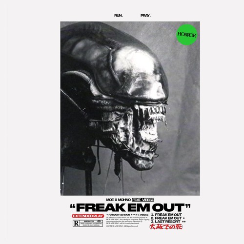 MOE & MOHNO - FREAK 'EM OUT HARDER [OUT NOW]