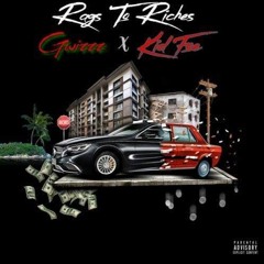 Gwizzz & Kid Foe - Rags To Riches