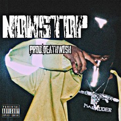NONSTOP FREESTYLE(prod.Deathwish)