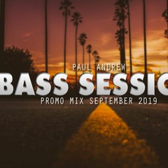 Paul Andrew - Bass House Session SEPTEMBER'2019