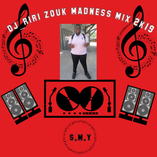 DJ RIRI Zouk Madness MIX 2K19