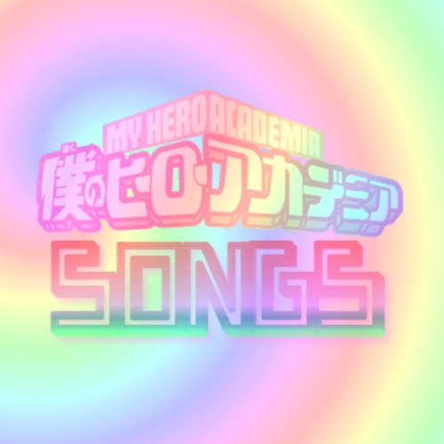 My Hero Academia Raps(RUSTAGE)