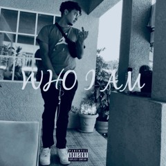WHO I AM