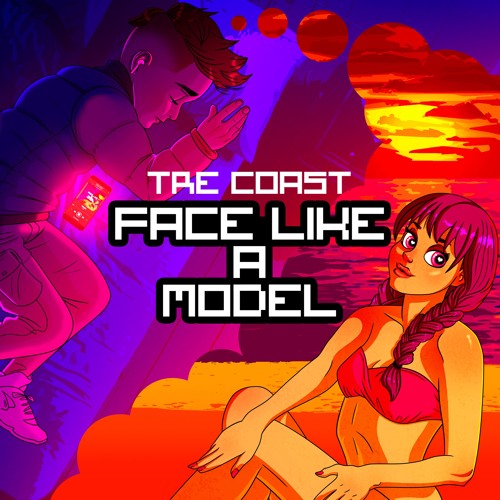 Tre Coast - Face Like A Model