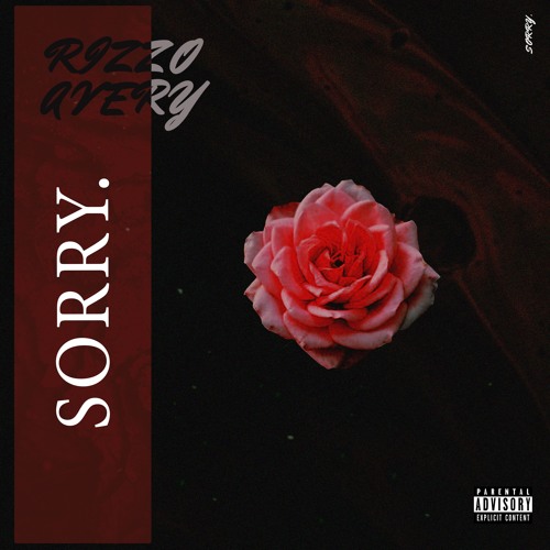 RIZZO AVERY - SORRY (Prod. Reezyco & Amillianvibes)