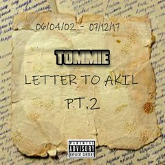 Tommie - Letter To Akil Pt. 2 (Official Audio)