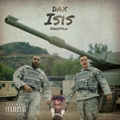 Dax - "ISIS" Freestyle