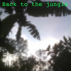 Back To The Jungle