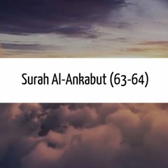Surah Al-Ankabut (63-64) - Abdul Rahman Masoud