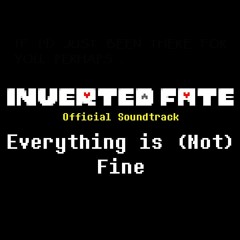 [Inverted Fate AU] Everything is (Not) Fine