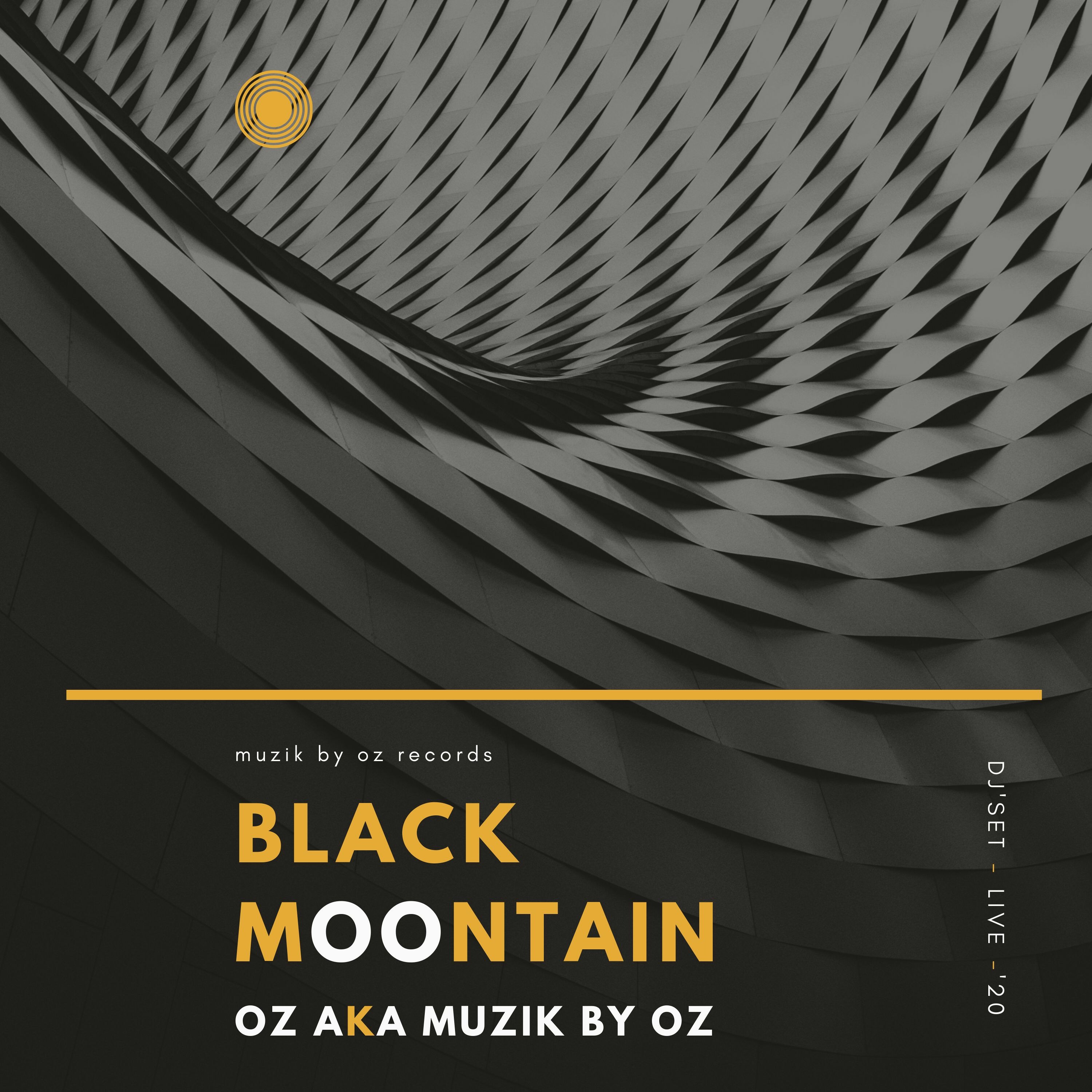 [Studio Edition] Black Moontain By Oz aka Muzik By Oz
