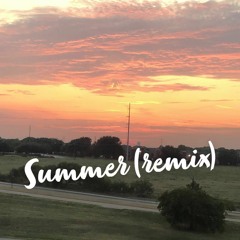 Summer (Brockhampton Remix)