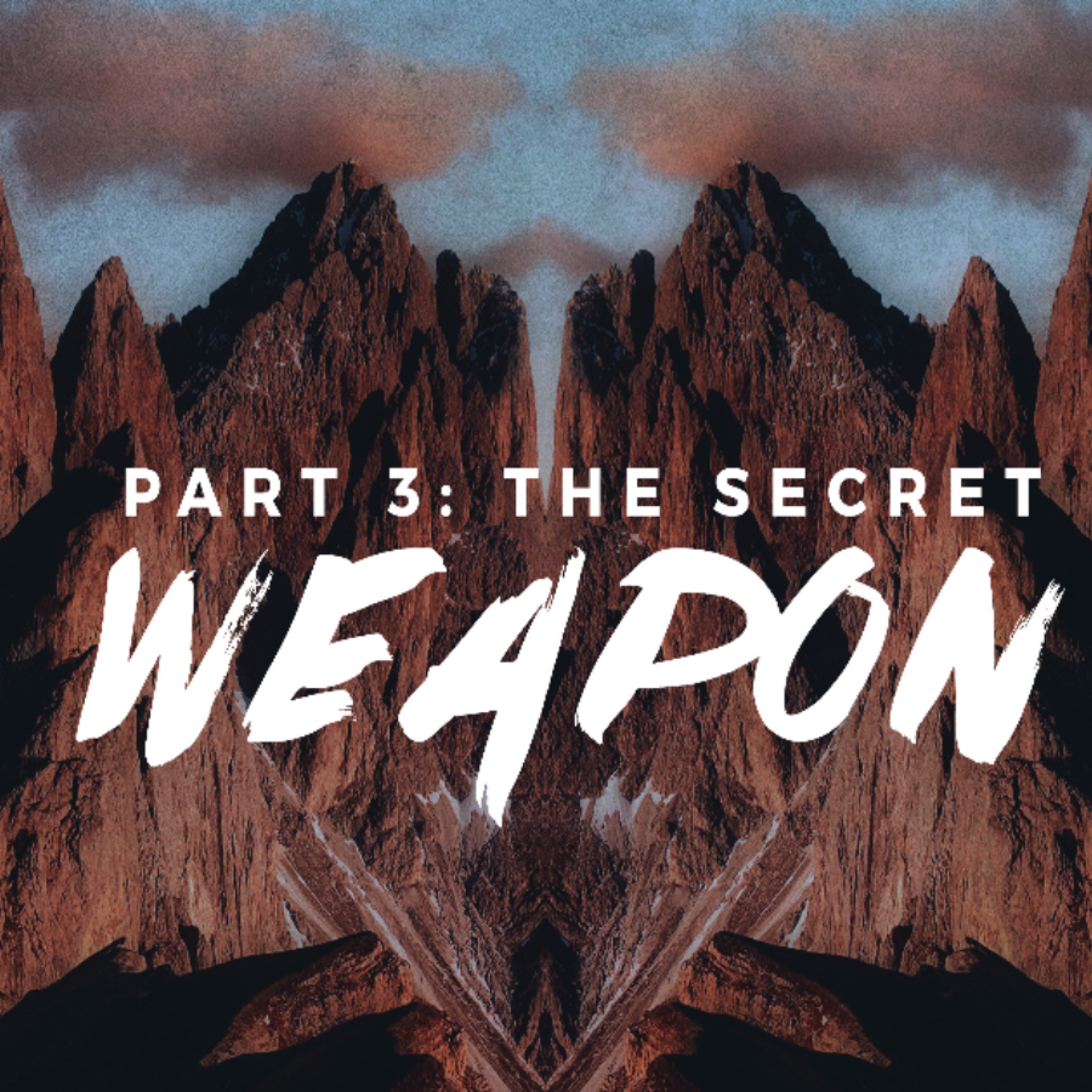 9 - 15 - 19 Part 3: God's Secret Weapon episode artwork