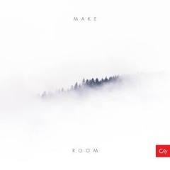 Make Room | COMMUNITY MUSIC | Cover
