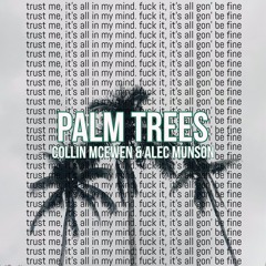 Palm Trees(feat. Alec Munson)