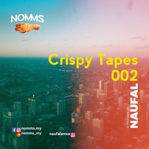 Crispy Tapes 002 "Volcano Sauce" - Naufal