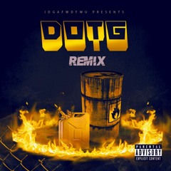 DOTG (Remix) ft. Kal a Real Rapper