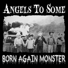 BORN AGAIN MONSTER