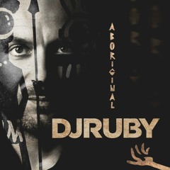 Aboriginal Podcast 029: DJ Ruby