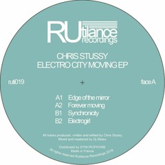 (RUTI019) Chris Stussy - Electro city moving EP (OUT NOW)