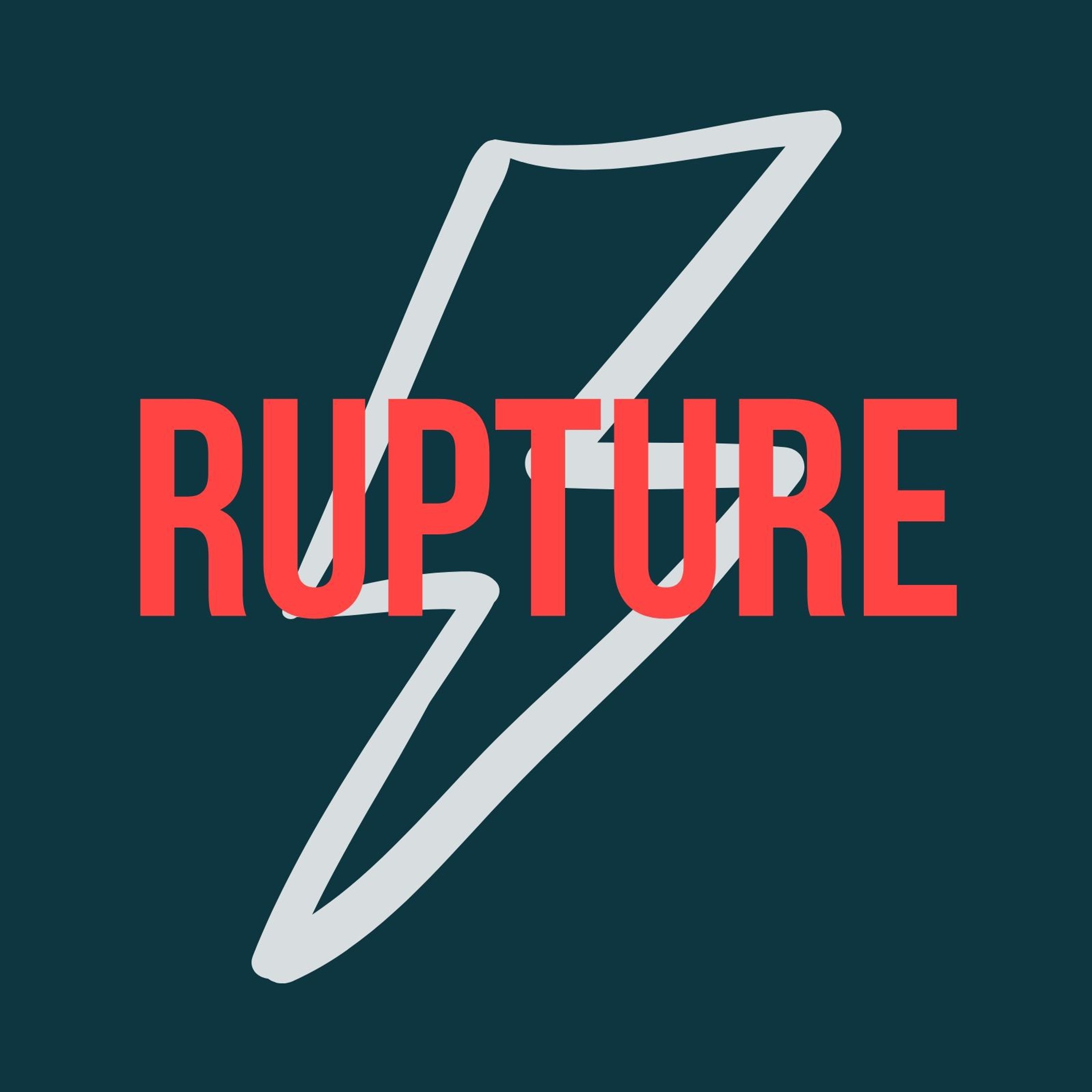 Rupture