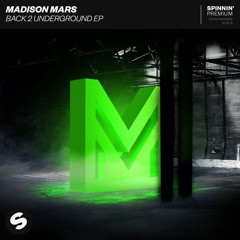 Madison Mars - Back 2 Underground [OUT NOW]