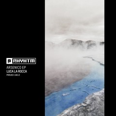 Luca La Rocca - Arsenico EP (PRRUKD 19013)