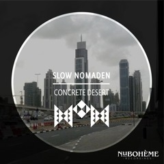 Slow Nomaden - Concrete Desert