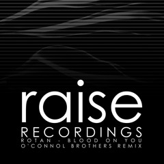 Rotan - Blood on You (O'Connol Brothers Remix)