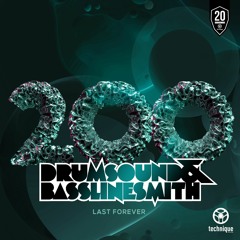 TECH 200 - Drumsound & Bassline Smith - Last Forever