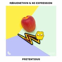 RØGUENETHVN & No ExpressioN - Pretentious (ft. Kelly Boek)