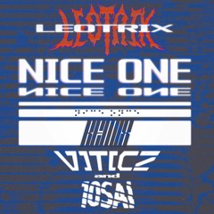 Leotrix - Nice One (VITICZ & 10SAI Remix)