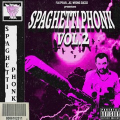 SPAGHETTI PHONK VOL.2 (FULL TAPE)