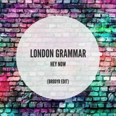 London Grammar - Hey Now (BRODYR Edit)| FREE DOWNLOAD