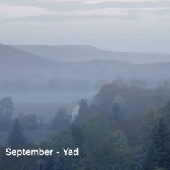 Yad - September Podcast