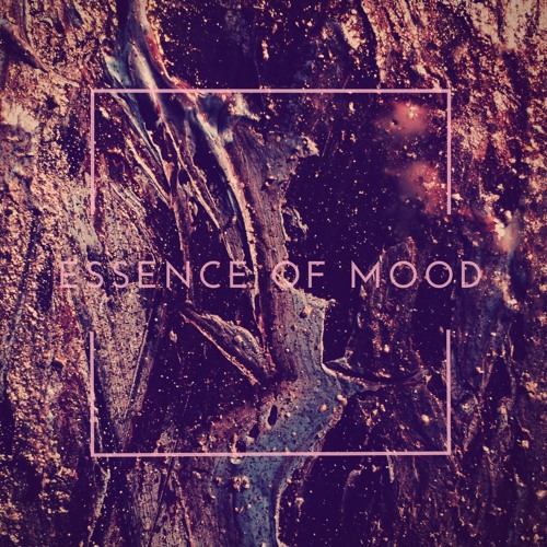 Essence Of Mood #10