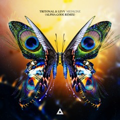 Tritonal Ft. LEVV - Medicine (Alpha Code Remix)