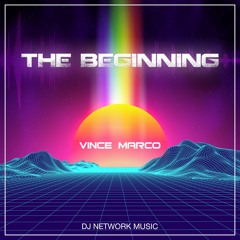 Vince Marco - The Beginning (Original Mix)
