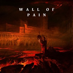 Wall Of Pain