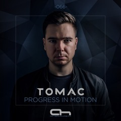 Tomac - Progress In Motion 066 (AH.FM)