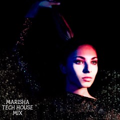 MARISHA Tech House Mix Vol.1
