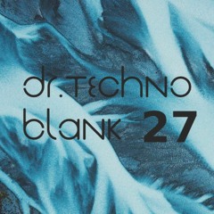 Dr.Techno - Blank 27