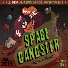 AllVo x Mauko - Space Gangster