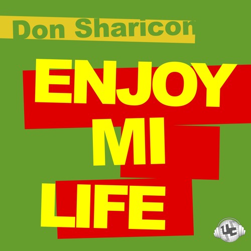 Don Sharicon - Enjoy Mi Life (Morphire Riddim)
