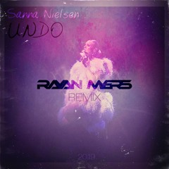 Sanna Nielsen - Undo (Rayan Myers Remix)