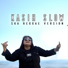 Kasih Slow X Jaga Orang Pu Jodoh X Serba Salah (Cover) SKA Reggae Version